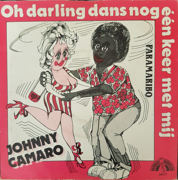 Johnny Camaro : Oh Darling Dans Nog Één Keer Met Mij (7",45 RPM)