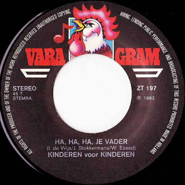 Kinderen Voor Kinderen : Ha, Ha, Ha, Je Vader / Kerstmis (7",45 RPM,Single,Stereo)