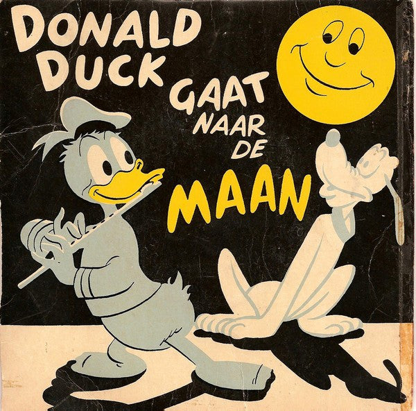 Donald Duck : Donald Duck Gaat Naar De Maan (7",Single,45 RPM)