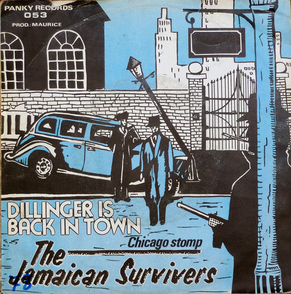 Jamaican Survivers : Dillinger Is Back In Town (7",45 RPM,Stereo)