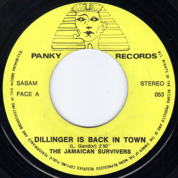 Jamaican Survivers : Dillinger Is Back In Town (7",45 RPM,Stereo)