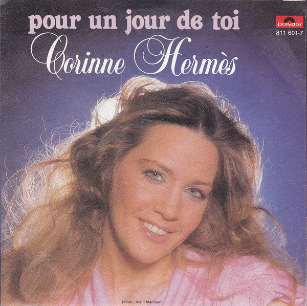 Corinne Hermès : Si La Vie Est Cadeau (7",Single,45 RPM)