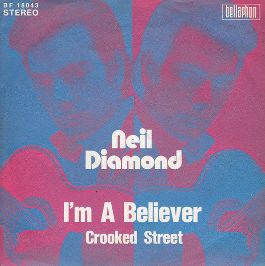 Neil Diamond : I'm A Believer (7",45 RPM,Single,Stereo)