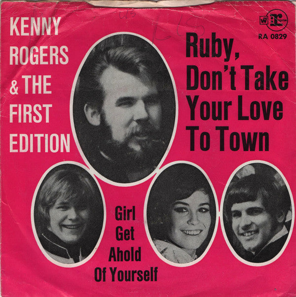 Kenny Rogers & The First Edition : Ruby, Don't Take Your Love To Town (7",45 RPM,Single)