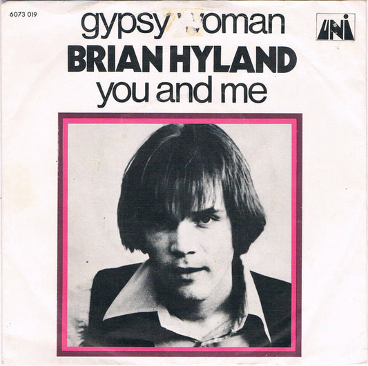Brian Hyland : Gypsy Woman / You And Me (7",Single,45 RPM,Reissue)