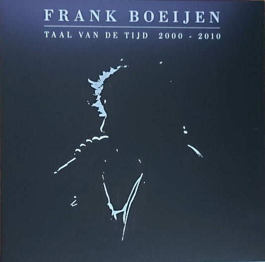 Frank Boeijen : Taal Van De Tijd 2000 - 2010 (LP,Album,Stereo)