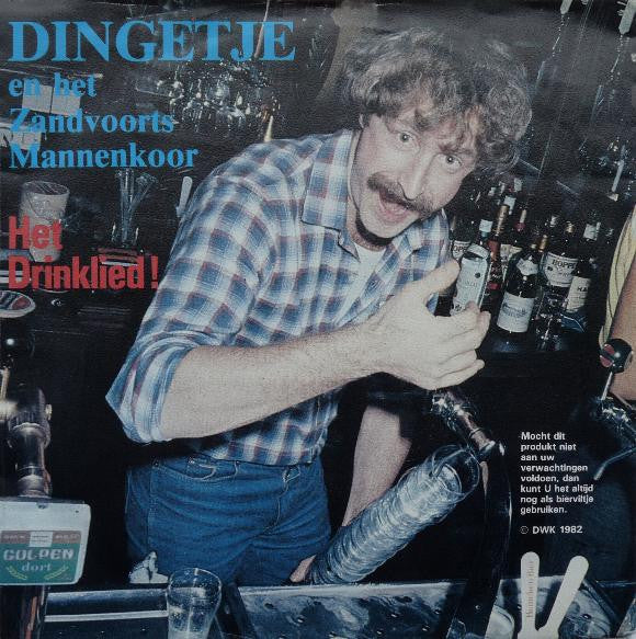 Dingetje En Het Zandvoorts Mannenkoor : Het Drinklied (7",45 RPM,Single)