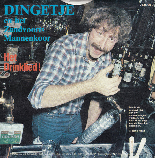 Dingetje En Het Zandvoorts Mannenkoor : Het Drinklied (7",45 RPM,Single)