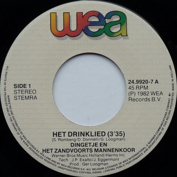 Dingetje En Het Zandvoorts Mannenkoor : Het Drinklied (7",45 RPM,Single)