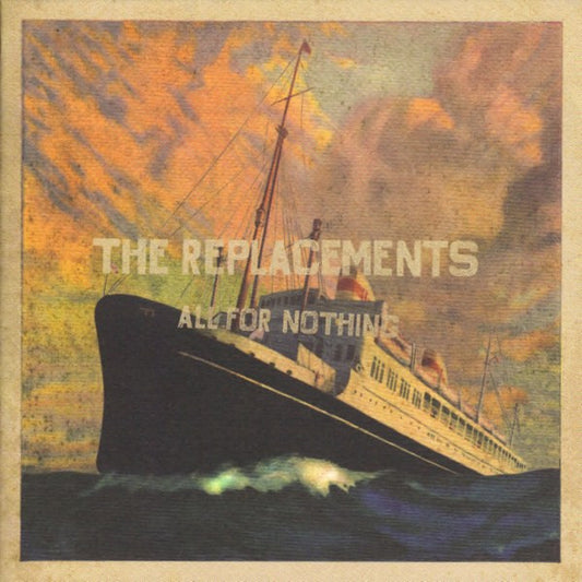 Replacements, The : All For Nothing - Nothing For All (Compilation,Enhanced)