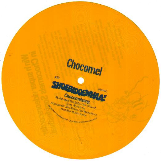Unknown Artist : Shoebidoewhaa! - Chocomelsong (7",45 RPM,Single Sided)