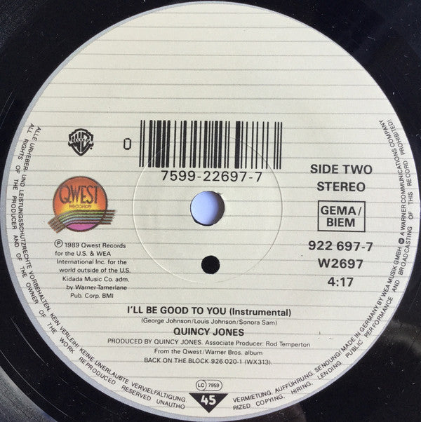 Quincy Jones Featuring Ray Charles and Chaka Khan : I'll Be Good To You (7",45 RPM,Single,Stereo)