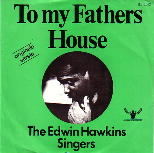 Edwin Hawkins Singers : To My Father's House (7",45 RPM,Single)