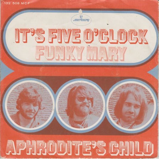 Aphrodite's Child : It's Five O' Clock / Funky Mary (7", Single, Mono)