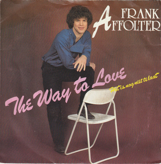 Frank Affolter : The Way To Love (7",45 RPM,Single)