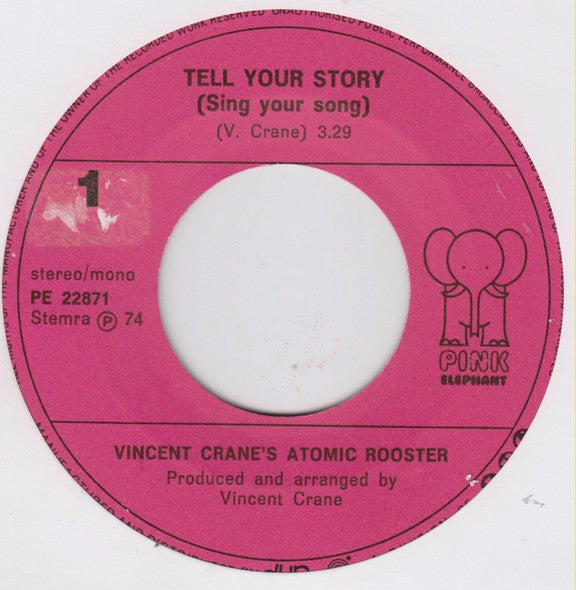 Atomic Rooster : Tell Your Story (Sing Your Song) (7",45 RPM,Single)