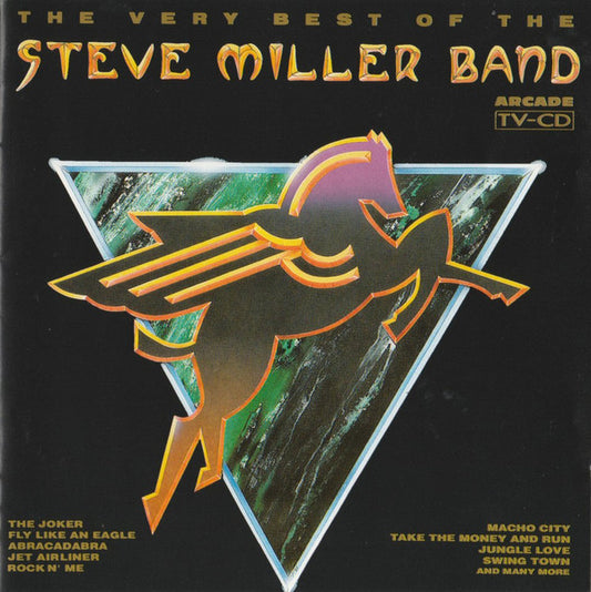 Steve Miller Band : The Very Best Of The Steve Miller Band (Compilation)