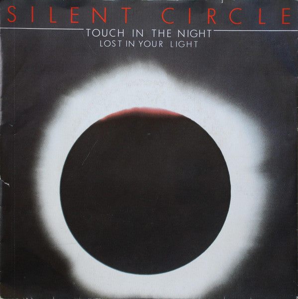 Silent Circle : Touch In The Night (7",45 RPM,Single)