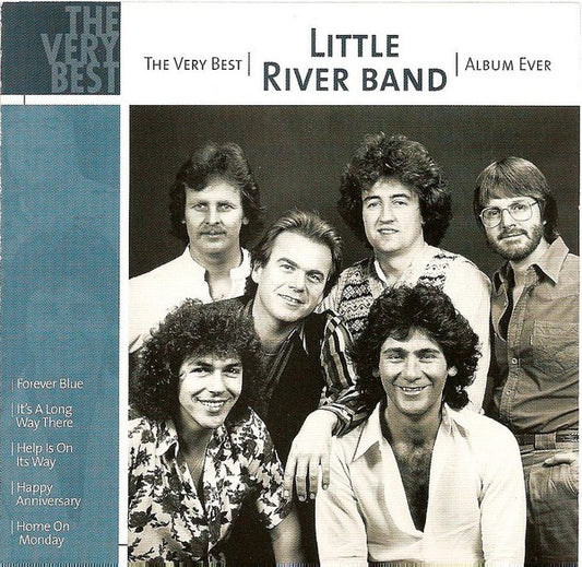 Little River Band : The Very Best Little River Band Album Ever (Compilation)