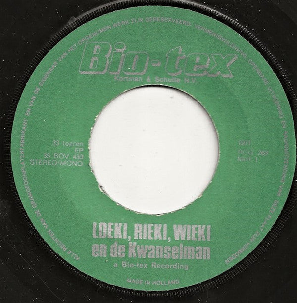 No Artist : Loeki, Rieki en Wieki En De Kwanselman (7",33 ⅓ RPM,EP,Stereo)