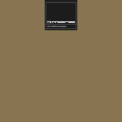 Mono : Life in Mono (The Remixes) (2xLP, Comp, Ltd, Num, Gol)