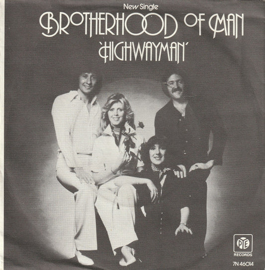 Brotherhood Of Man : Highwayman (7",45 RPM,Single,Stereo)