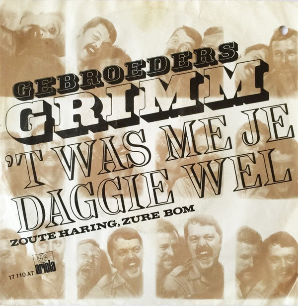 Gebroeders Grimm : 't Was Me Je Daggie Wel (7",45 RPM,Single,Stereo)
