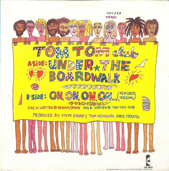 Tom Tom Club : Under The Boardwalk (7",45 RPM,Single)