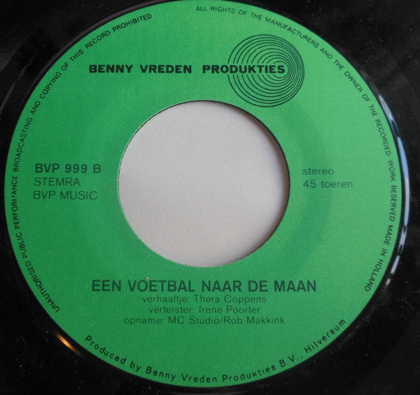 Thera Coppens, Hans Peters Jr. : Hup, Hup, Kareltje / Een Voetbal Naar De Maan (7",45 RPM,Stereo)