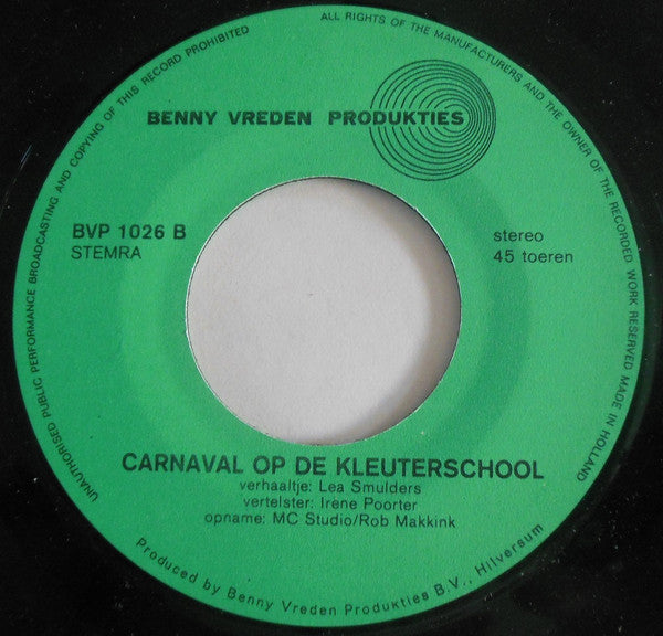 Lea Smulders, Frans Luyt : Met De Muziek Mee / Carnaval Op De Kleuterschool (7",45 RPM,Stereo)