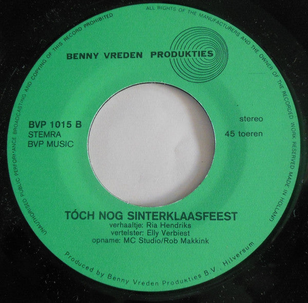 Ria Hendriks, Frans Luyt : Drie Zwarte Pieten / Tóch Nog Sinterklaasfeest (7",45 RPM,Stereo)