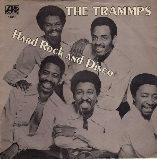 Trammps, The : Hard Rock And Disco (7",45 RPM,Single,Stereo)