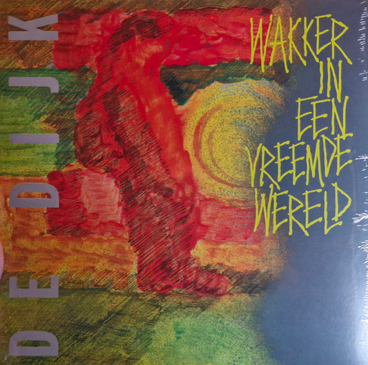 De Dijk : Wakker In Een Vreemde Wereld (LP,Album,Reissue)