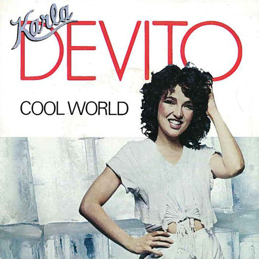 Karla DeVito : Cool World (7",45 RPM,Single)