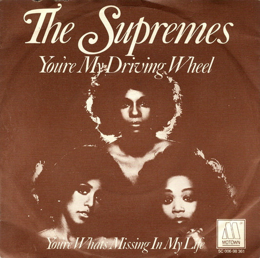 Supremes, The : You're My Driving Wheel / You're What's Missing In My Life (7",45 RPM,Single)