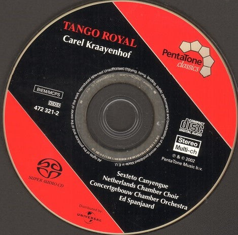 Carel Kraayenhof, Sexteto Canyengue, Nederlands Kamerkoor, Concertgebouw Chamber Orchestra, Ed Spanjaard : Tango Royal (Album)