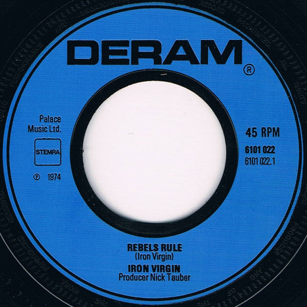 Iron Virgin : Rebels Rule / Ain't No Clown (7",45 RPM,Single)