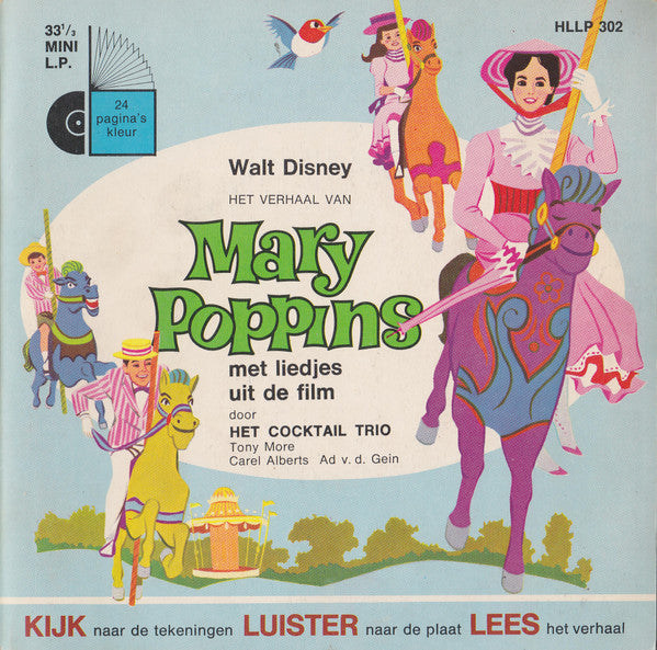 Piet Ekel, Tonny More, Cocktail Trio : Het Verhaal Van Mary Poppins (7",33 ⅓ RPM)