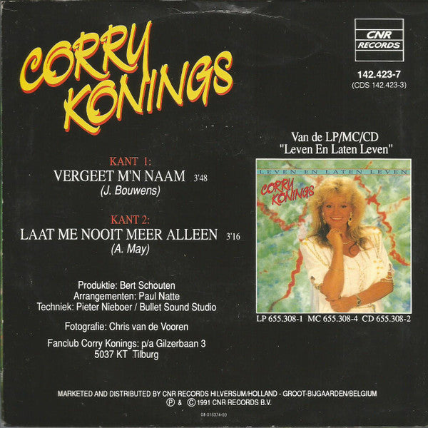 Corry Konings : Vergeet M'n Naam (7",45 RPM,Single,Stereo)