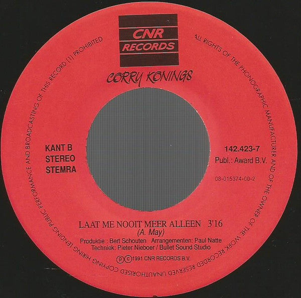Corry Konings : Vergeet M'n Naam (7",45 RPM,Single,Stereo)