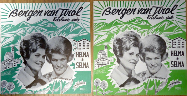 Helma & Selma : Bergen Van Tirol (7",45 RPM,Single)