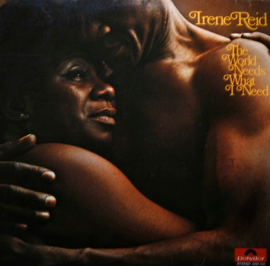 Irene Reid : The World Needs What I Need (LP, Album)