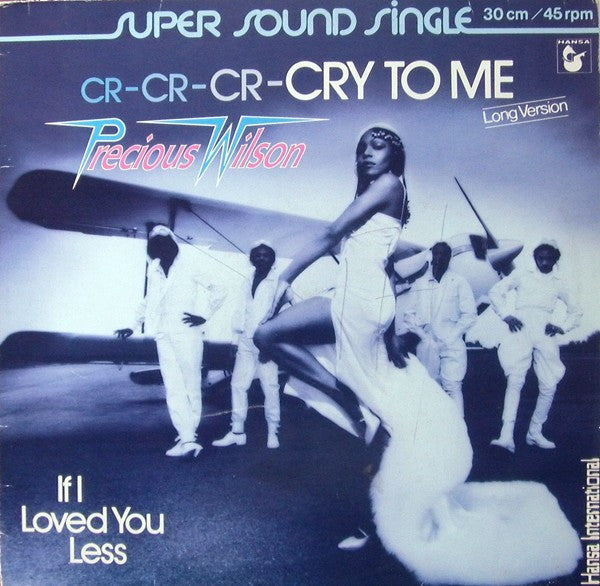 Precious Wilson : Cr-Cr-Cr-Cry To Me (12",Single,45 RPM)