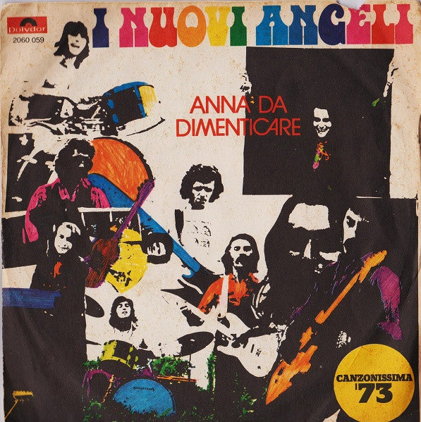 I Nuovi Angeli : Anna Da Dimenticare (7",45 RPM)