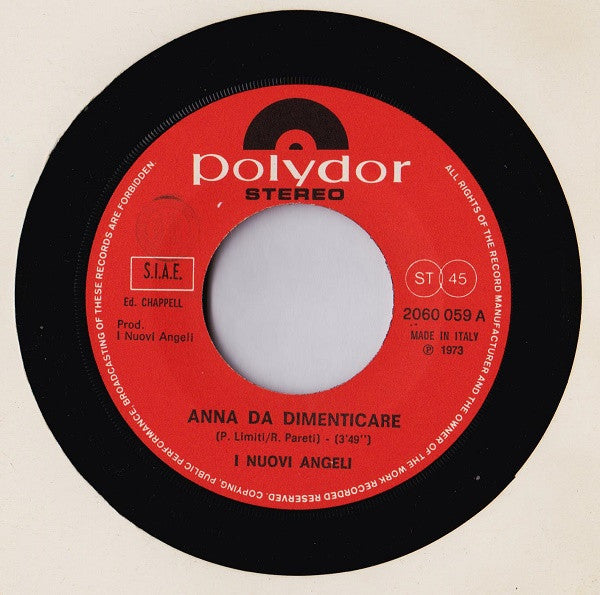 I Nuovi Angeli : Anna Da Dimenticare (7",45 RPM)