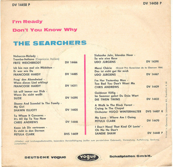 Searchers, The : I'm Ready  (7",Single,45 RPM)
