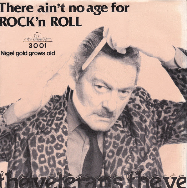 Veterans, The : There Ain't No Age For Rock 'n' Roll (7",45 RPM,Single)