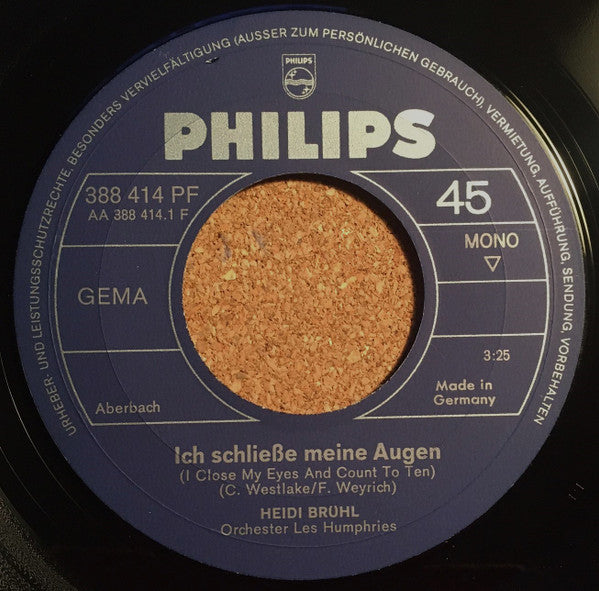 Heidi Brühl : Ich Schließe Meine Augen / Träume Mit Mir In Den Tag (7",45 RPM,Single,Mono)