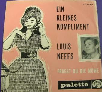 Louis Neefs : Ein Kleines Kompliment  (7",45 RPM)