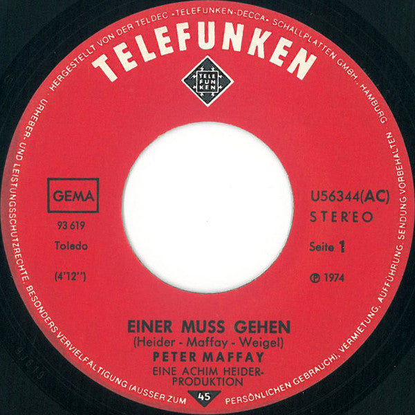 Peter Maffay : Einer Muß Gehen (7",45 RPM,Single)
